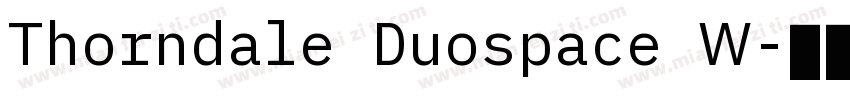 Thorndale Duospace W字体转换